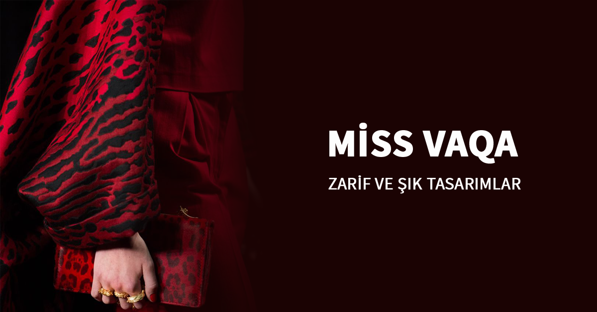 Vaqa Miss Vaqa Yeni Sezon Tasarımları | Ehl-i Tesettür